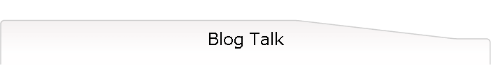Blog Talk
