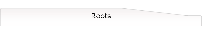 Roots